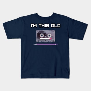 "I'M THIS OLD" Kids T-Shirt